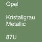 Preview: Opel, Kristallgrau Metallic, 87U.